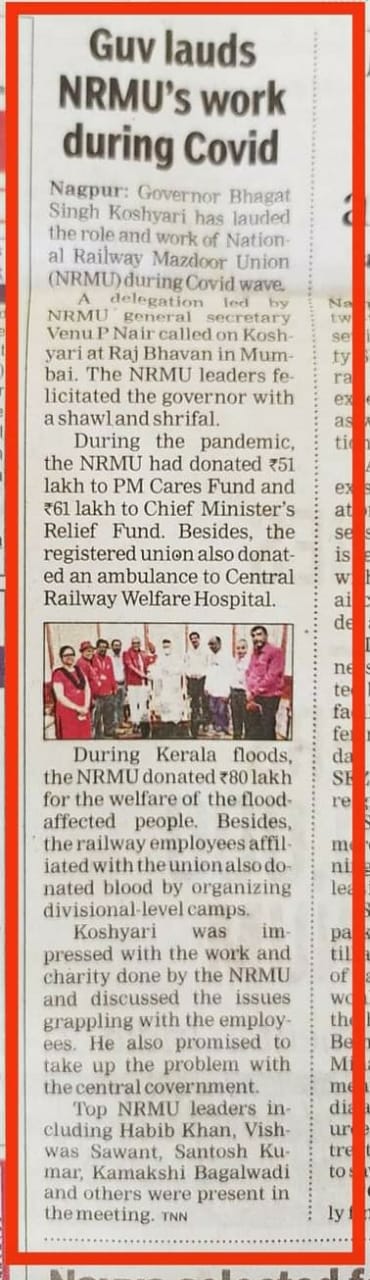 MAHARASHTRA GOVERNOR SHRI BHAGAT SINGH KOSHYARI HAS LAUDED THE ROLE AND WORK OF NRMU (CR/KR) DURING COVID
